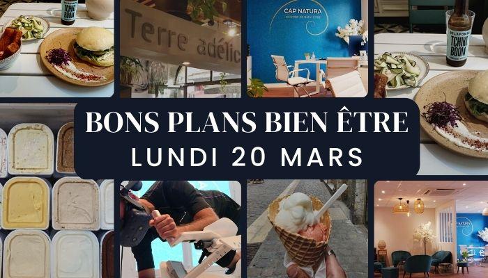 Nos bons plans bien-être du 20/03/2023