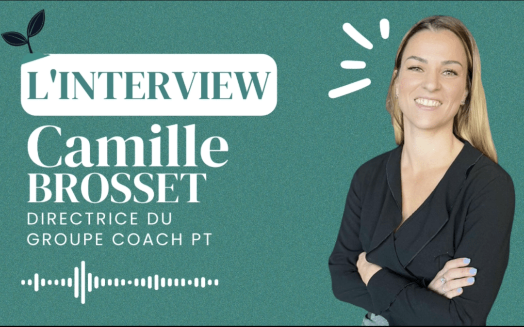 Camille Brosset : Directrice du groupe Coach-PT